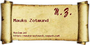 Mauks Zotmund névjegykártya